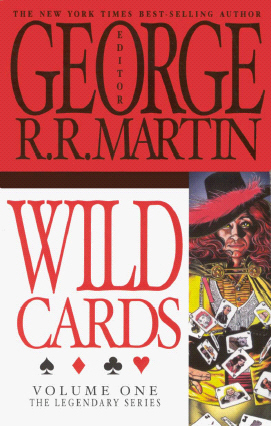 Title details for Wild Cards by George R. R. Martin - Wait list